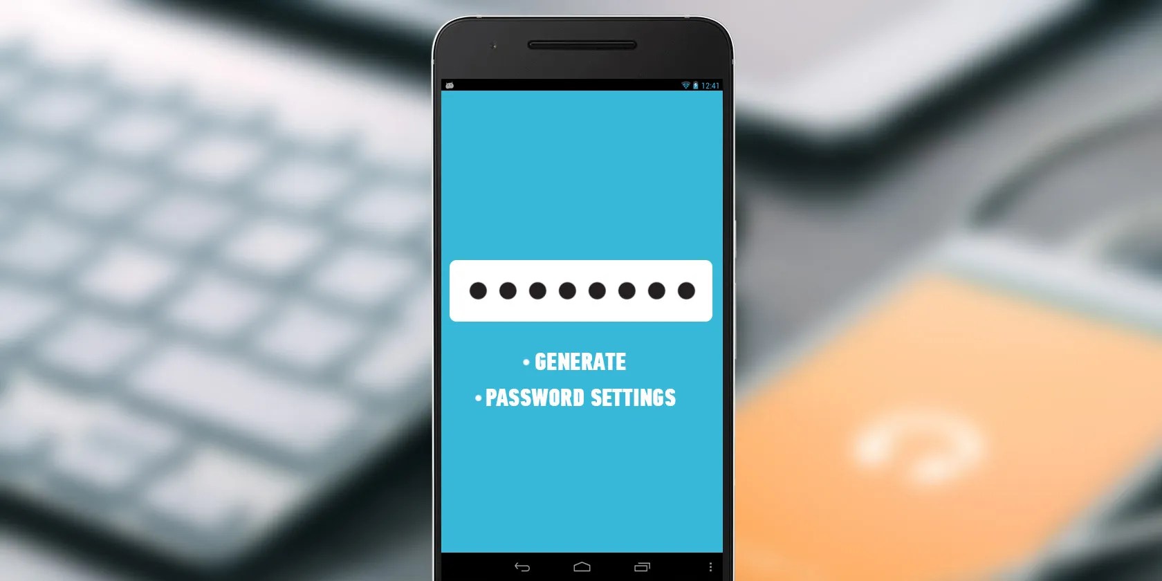Create Strong Passwords with These 4 Amazing Android Apps