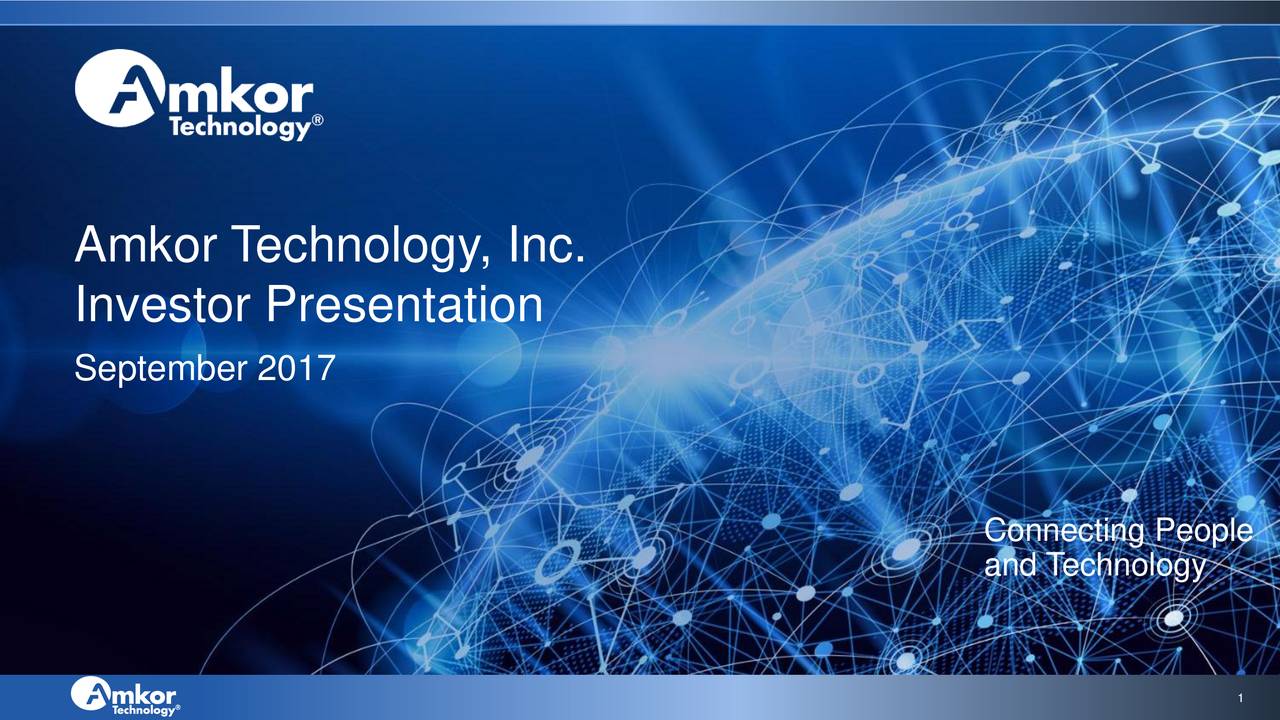 Amkor Technology (AMKR) Presents At Citi 2017 Global Technology