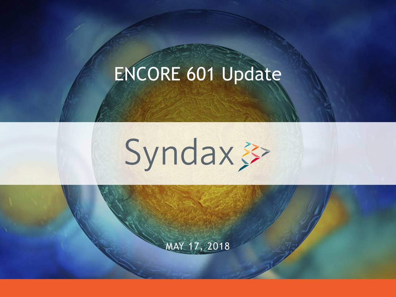 Syndax Pharmaceuticals (SNDX) ENCORE 601 Update Slideshow (NASDAQ