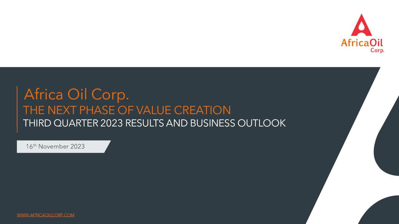 Africa Oil Corp. 2023 Q3 Results Earnings Call Presentation