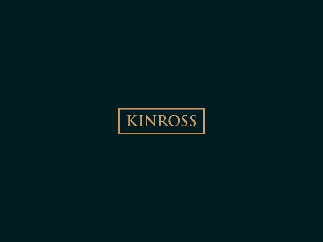 Kinross Gold Corporation 2020 Q2 Results Earnings Call Presentation