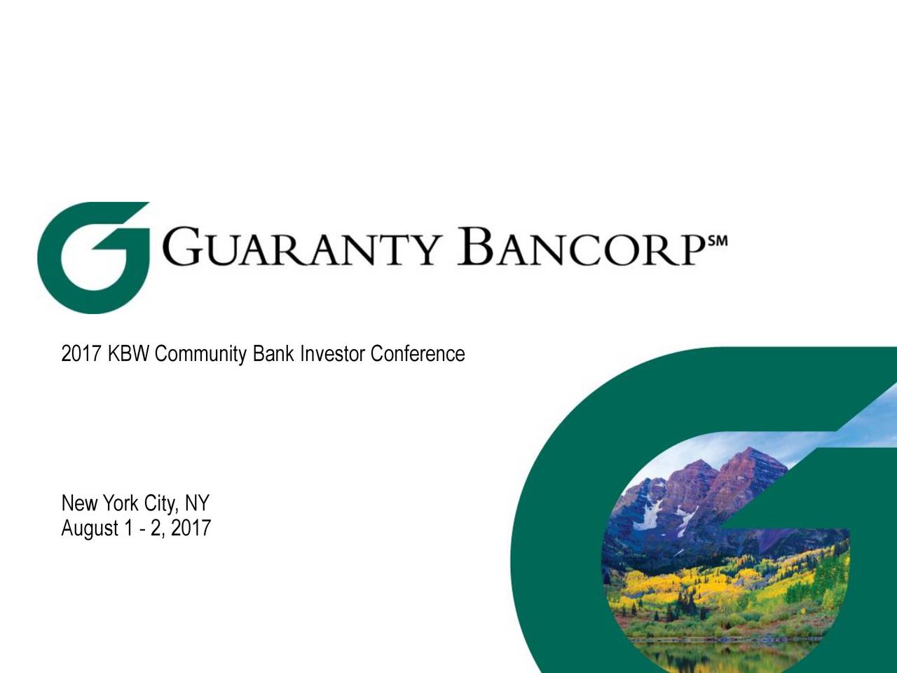 Guaranty Bancorp (GBNK) Presents At KBW Community Bank Investor