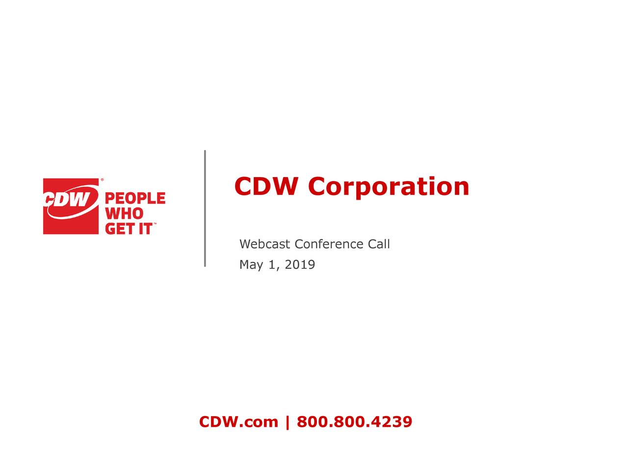 CDW Corporation 2019 Q1 Results Earnings Call Slides (NASDAQCDW
