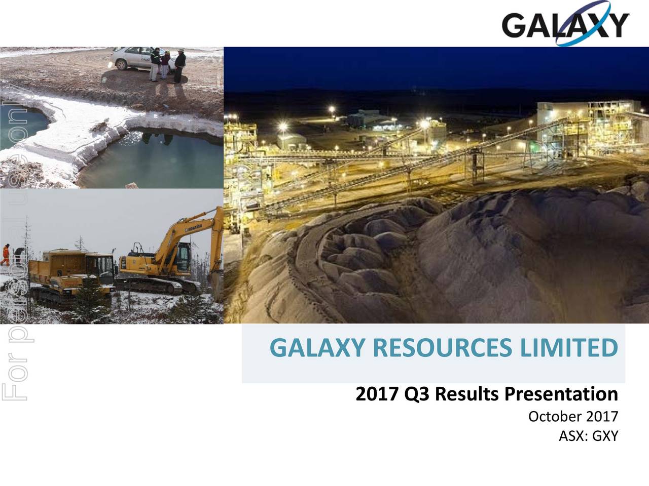 GALAXY RESOURCES ORD NEW 2017 Q3 Results Earnings Call
