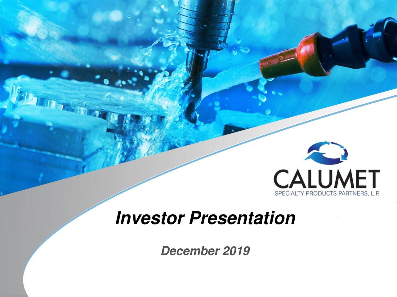 Calumet Specialty Products Partners (CLMT) Investor Presentation