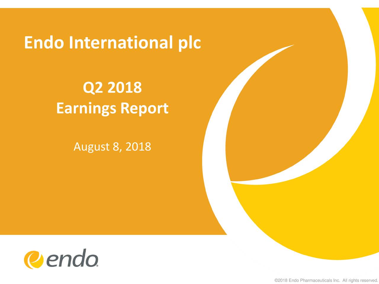 Endo International plc 2018 Q2 Results Earnings Call Slides