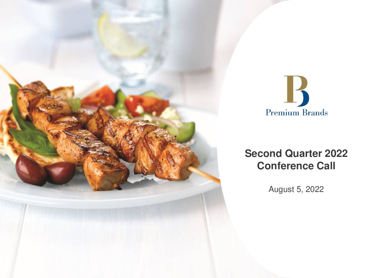 Premium Brands Holdings Corporation 2022 Q2 Results Earnings Call