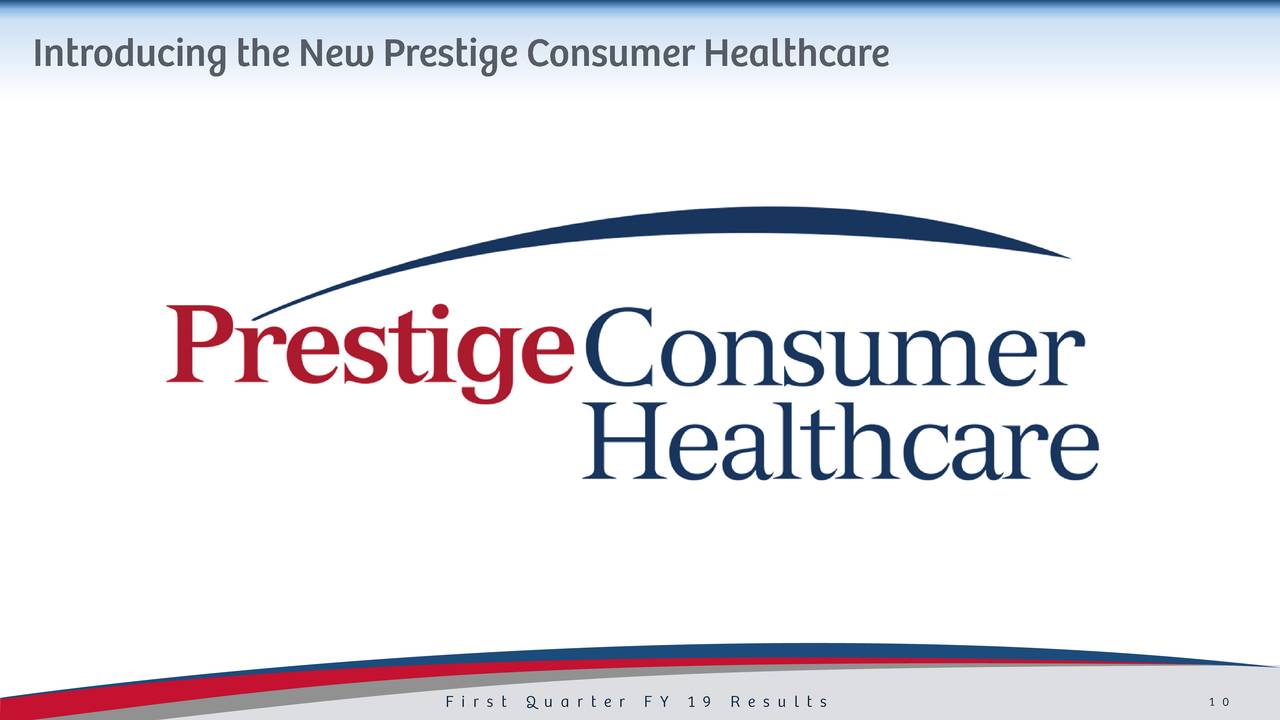 Prestige Brands Holdings, Inc. 2019 Q1 Results Earnings Call Slides