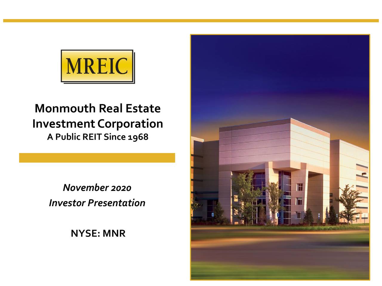 Monmouth Real Estate Investment (MNR) Investor Presentation Slideshow