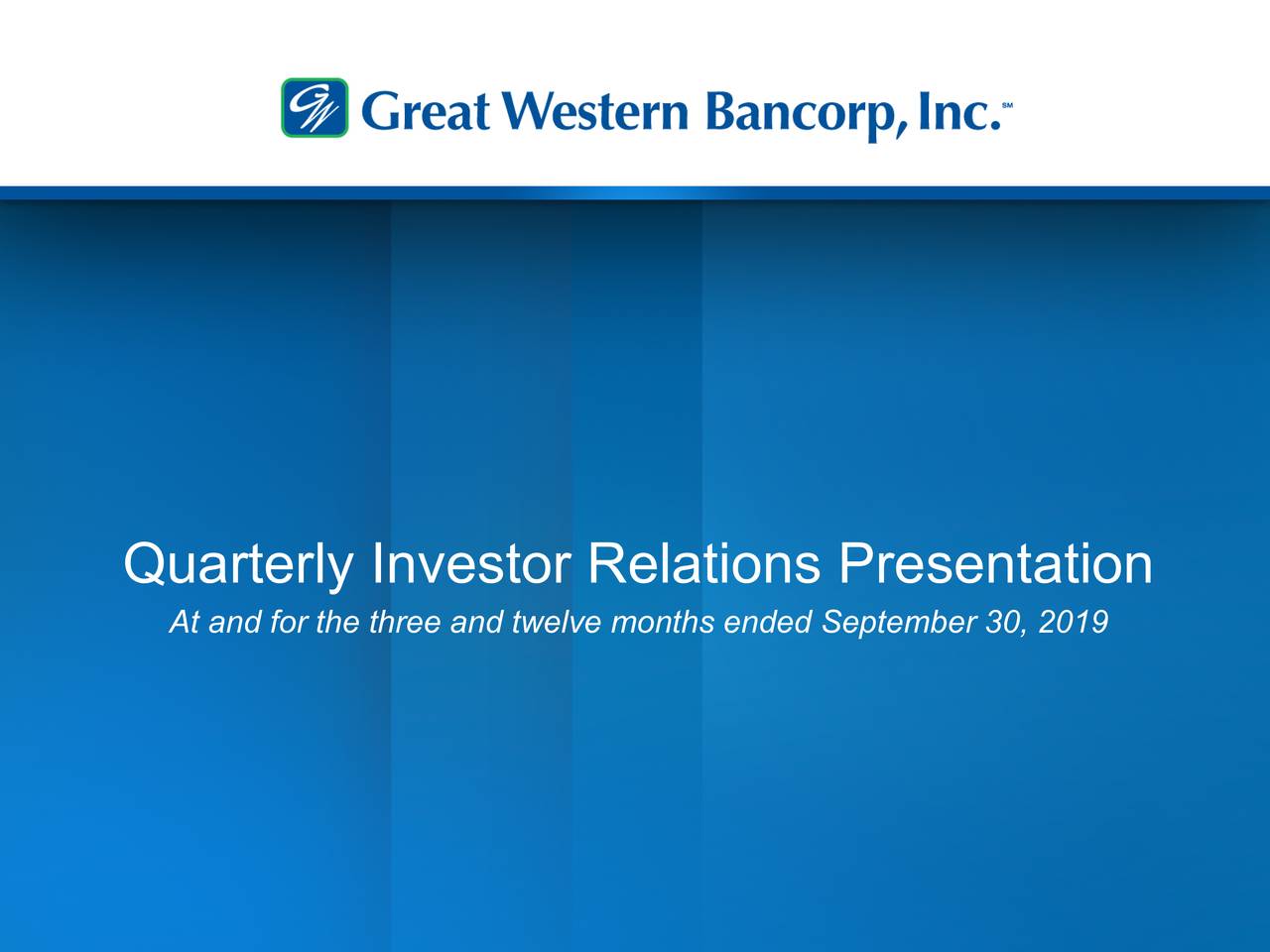 Great Western Bancorp, Inc. 2019 Q3 Results Earnings Call