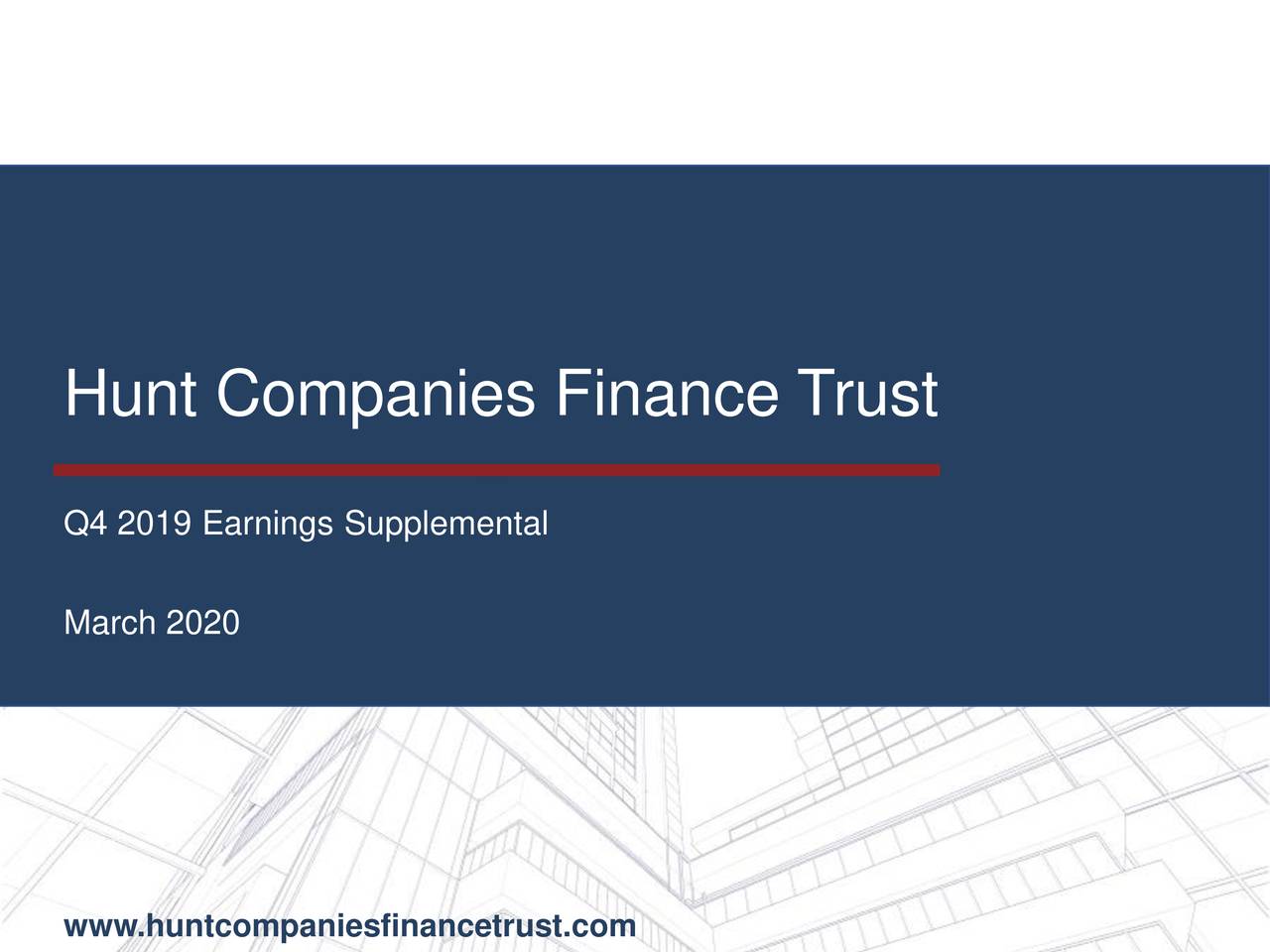 Hunt Companies Finance Trust, Inc. 2019 Q4 Results Earnings Call Presentation (NYSELFT