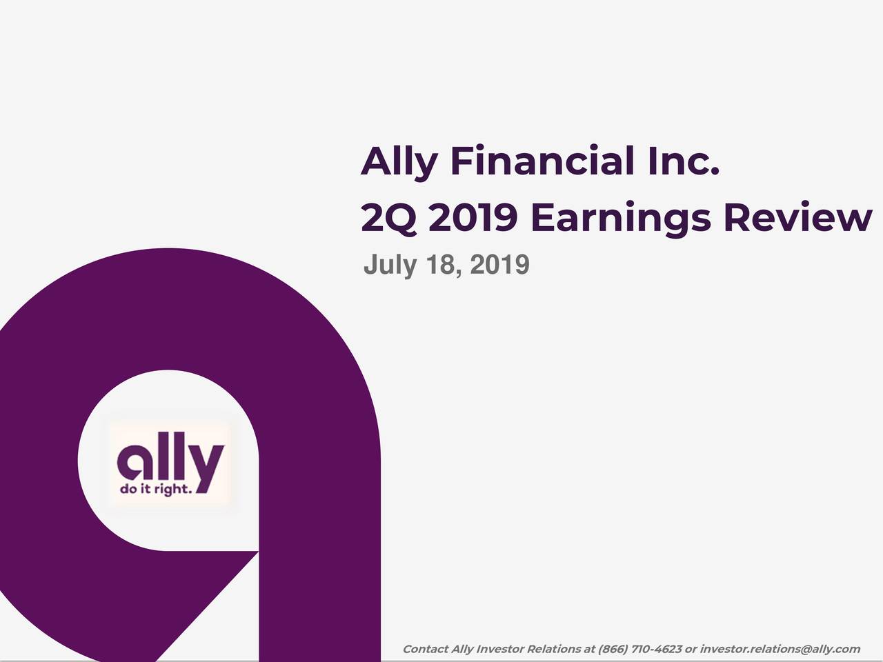 Ally Financial Inc. 2019 Q2 Results Earnings Call Slides (NYSEALLY