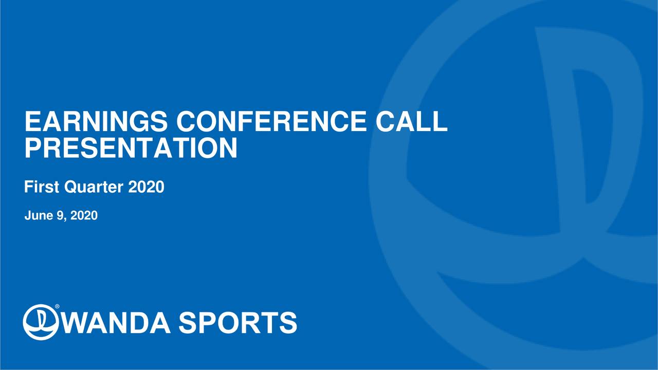 Wanda Sports Group Company Limited 2020 Q1 Results Earnings Call