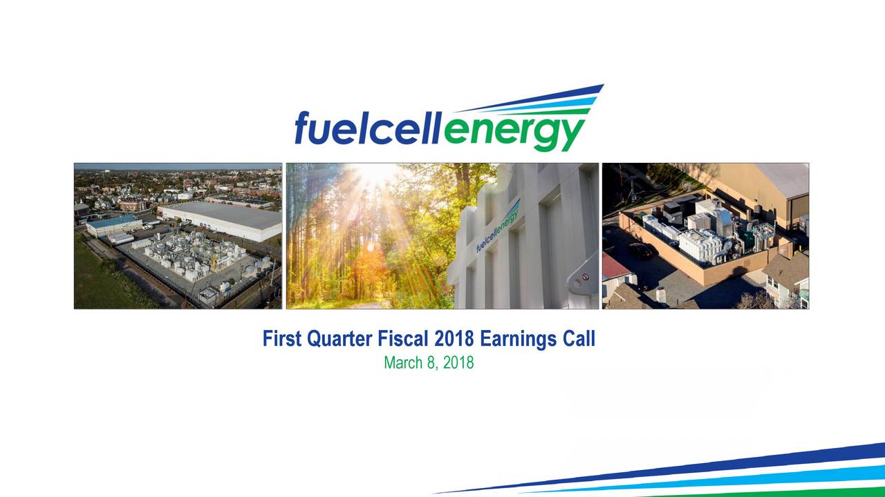 FuelCell Energy, Inc. 2018 Q1 Results Earnings Call Slides (NASDAQ