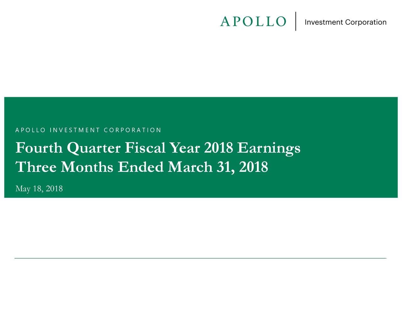 Apollo Investment 2018 Q4 Results Earnings Call Slides (NASDAQMFIC