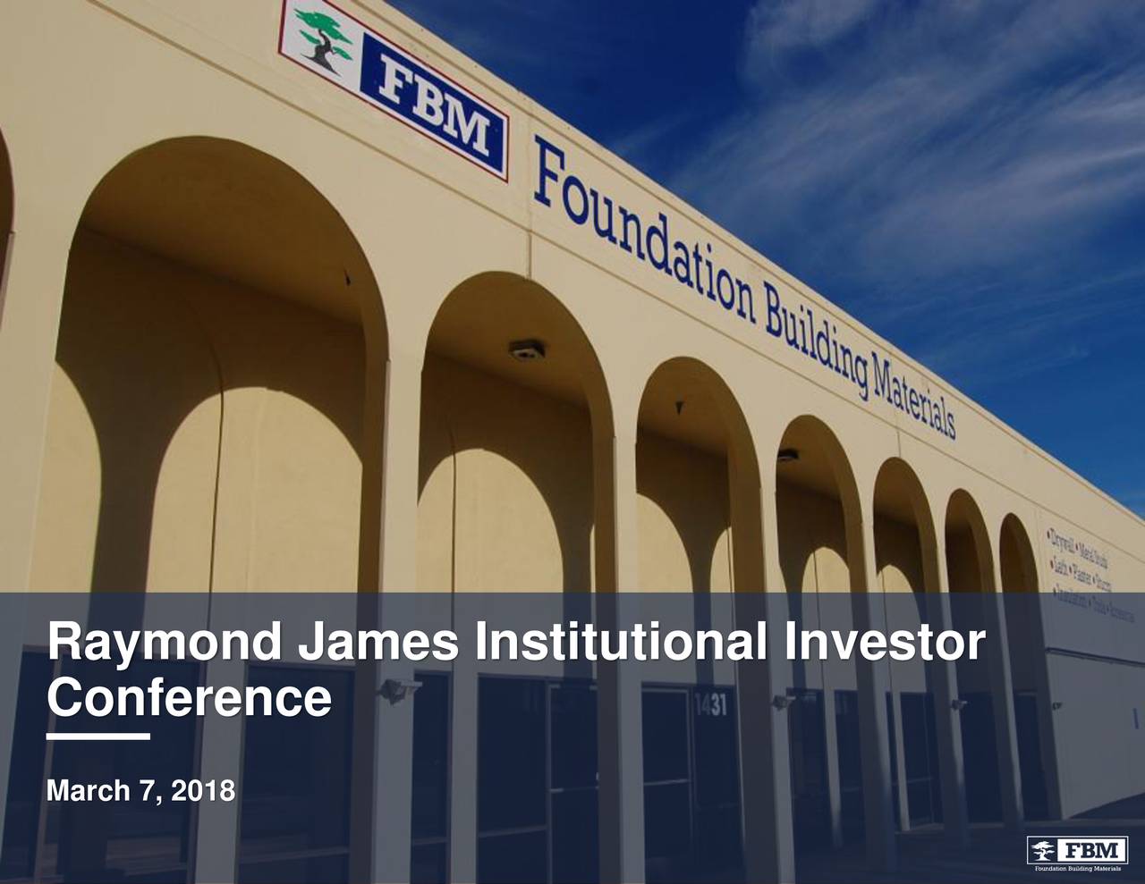Foundation Building Materials (FBM) Presents At Raymond James 39th