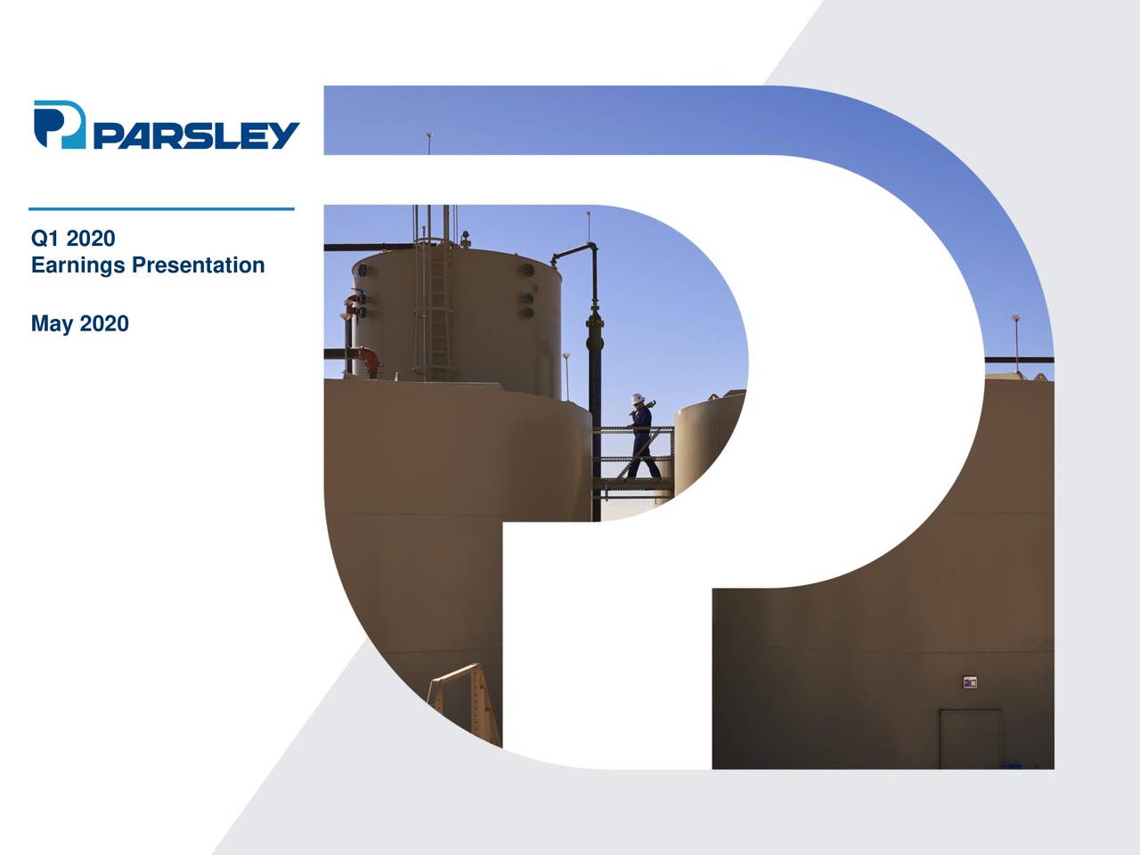 Parsley Energy, Inc. 2020 Q1 Results Earnings Call Presentation