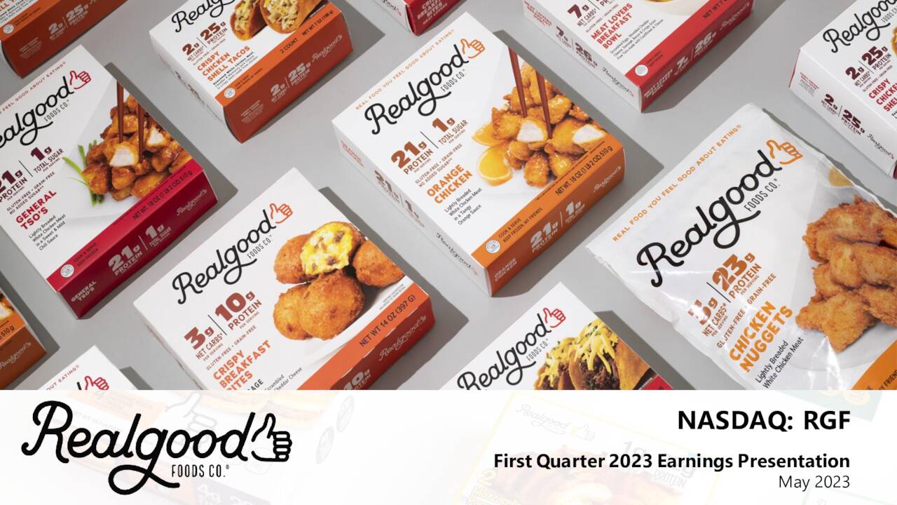 The Real Good Food Company, Inc. 2023 Q1 Results Earnings Call