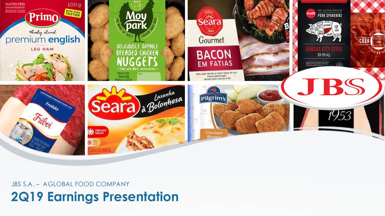 JBS S.A. 2019 Q2 Results Earnings Call Slides (OTCMKTSJBSAF