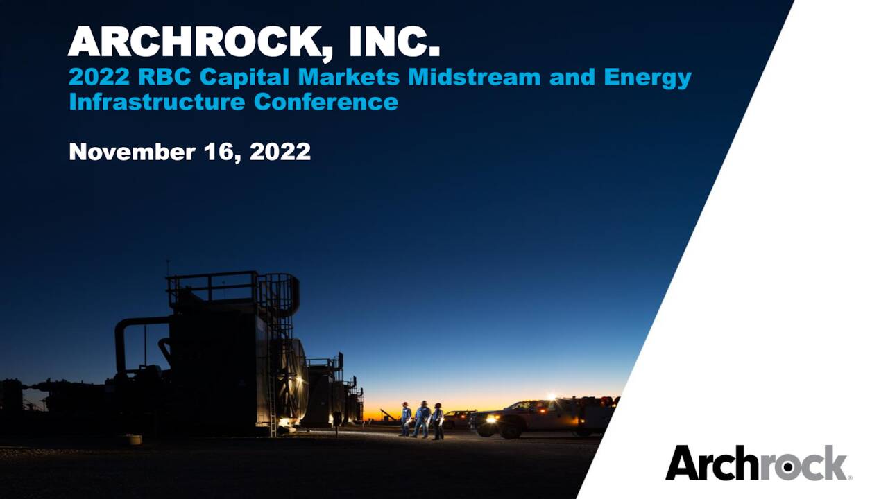 Archrock (AROC) Presents at the 2022 RBC Capital Markets Midstream and