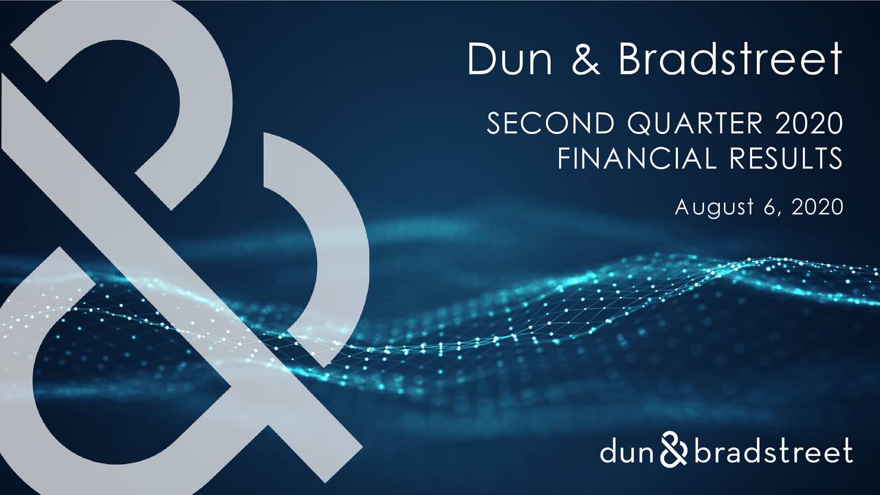 Dun & Bradstreet Holdings, Inc. 2020 Q2 Results Earnings Call Presentation (NYSEDNB