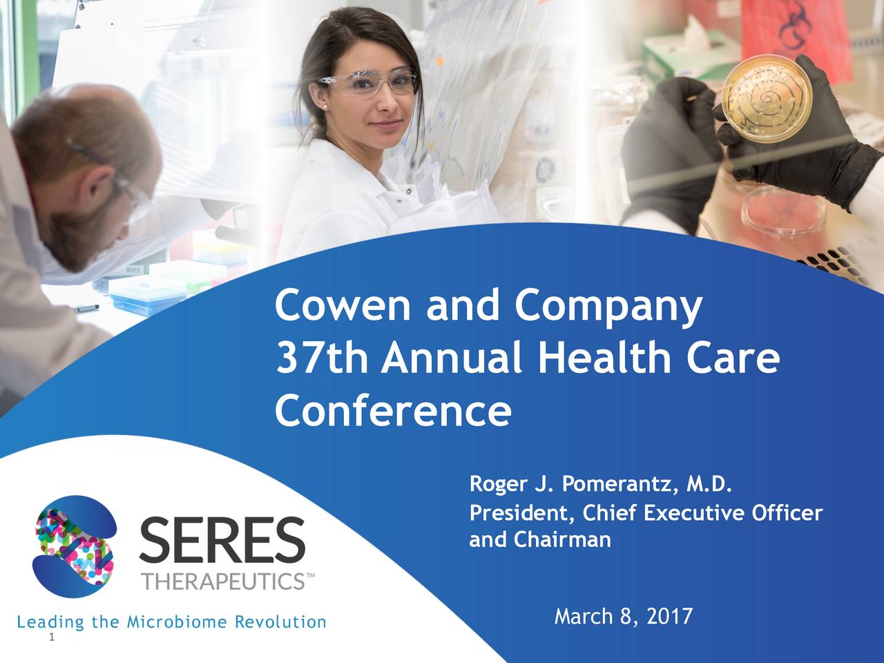 Seres (MCRB) Presents At Cowen and Company 37th Annual Health Care Conference Slideshow