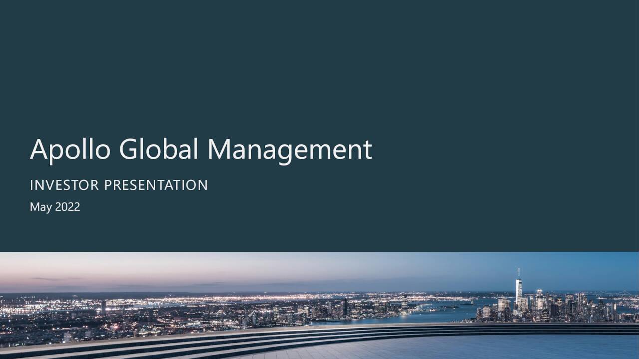 Apollo Global Management (APO) Investor Presentation Slideshow (NYSE