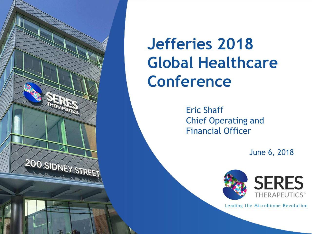 Seres Therapeutics (MCRB) Presents At Jefferies 2018 Global Healthcare
