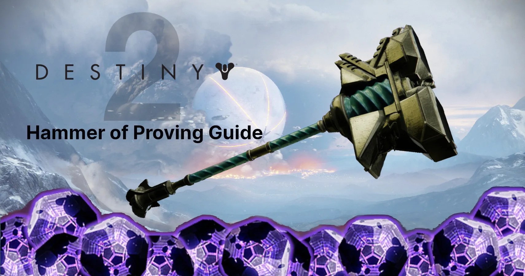 Destiny 2 Hammer Of Proving And Umbral Engram Guide TheGamer