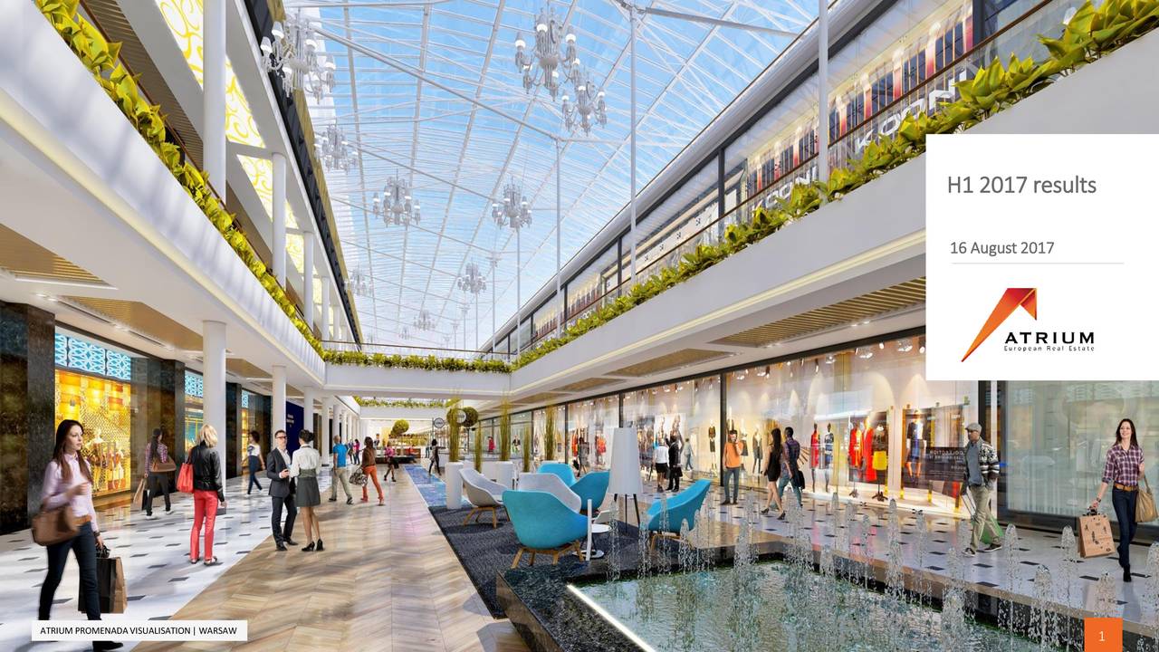 Atrium European Real Estate, Ltd. 2017 Q2 Results Earnings Call