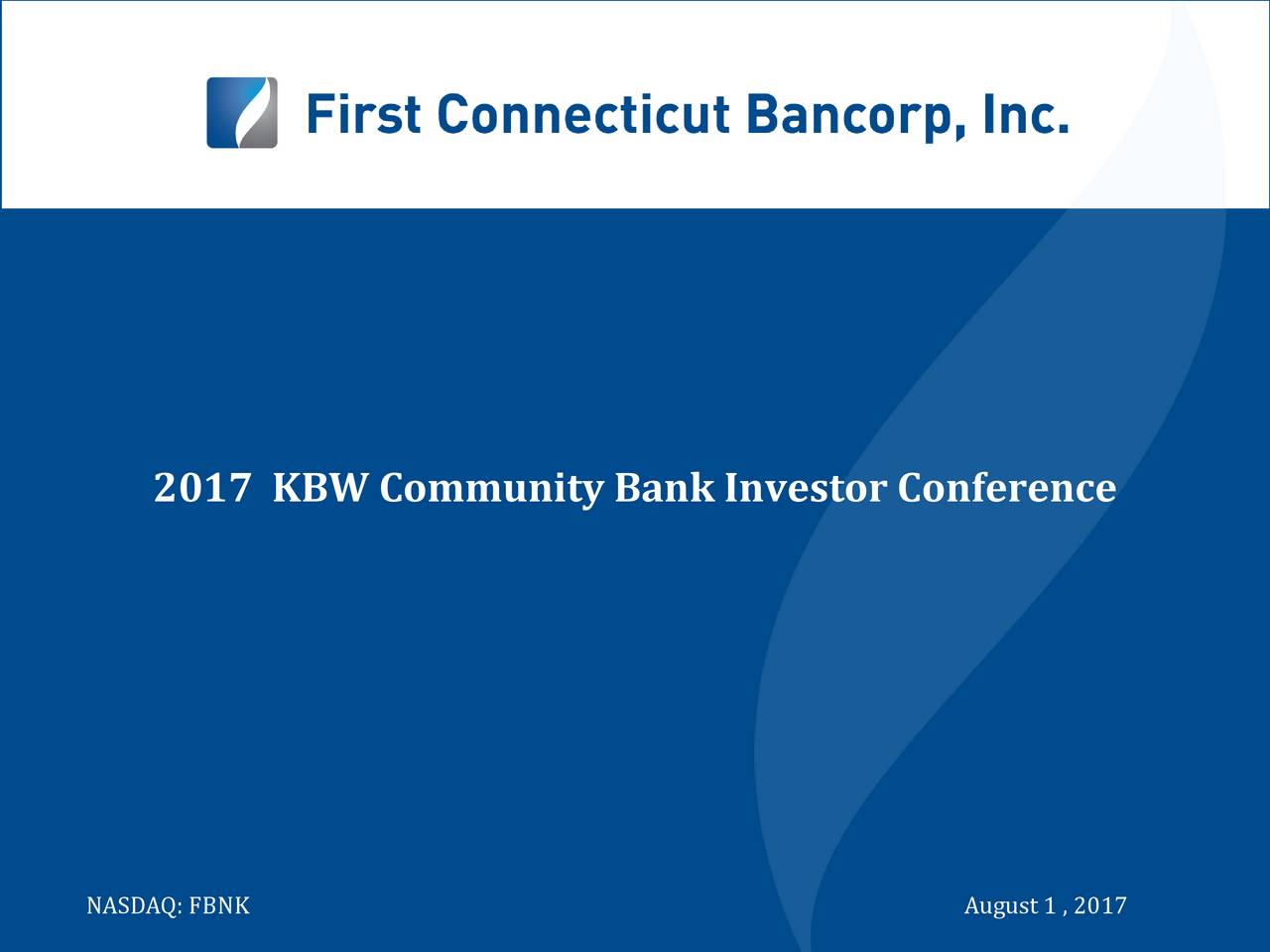 First Connecticut Bancorp (FBNK) Presents At KBW Community Bank