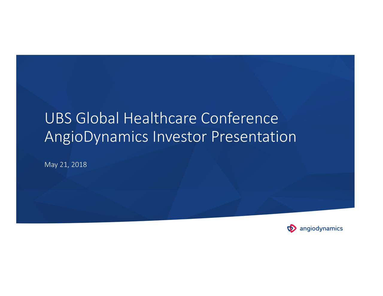 AngioDynamics (ANGO) Presents At 2018 UBS Global