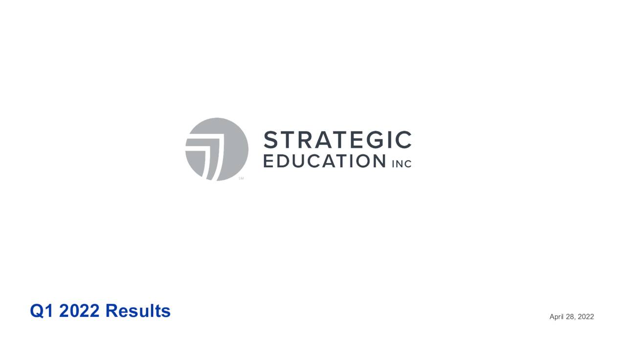Strategic Education, Inc. 2022 Q1 Results Earnings Call