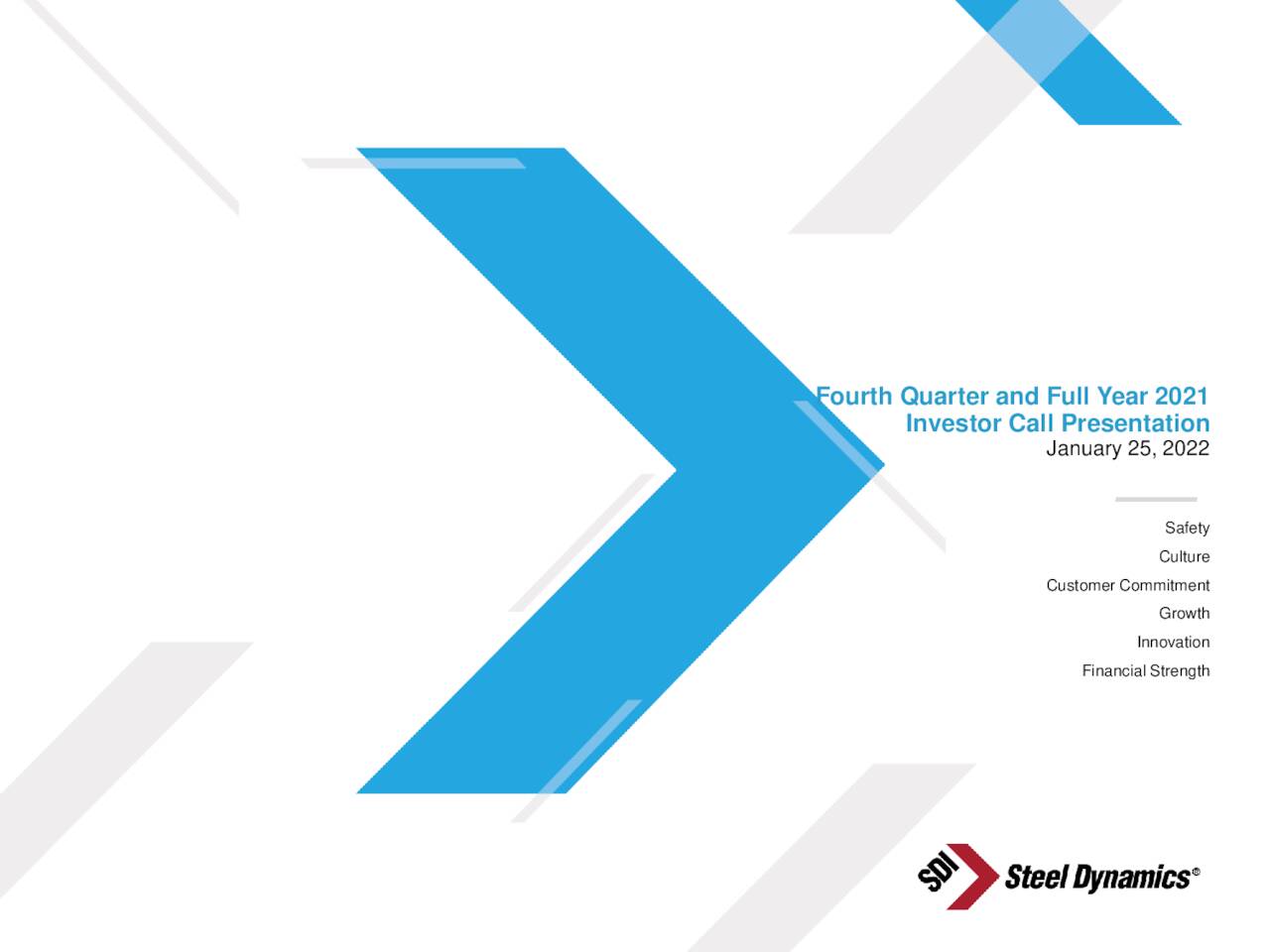 Steel Dynamics, Inc. 2021 Q4 Results Earnings Call Presentation