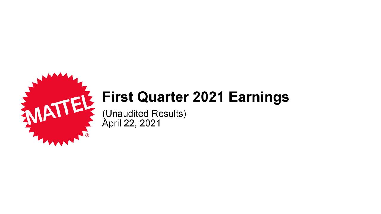 Mattel, Inc. 2021 Q1 Results Earnings Call Presentation (NASDAQMAT