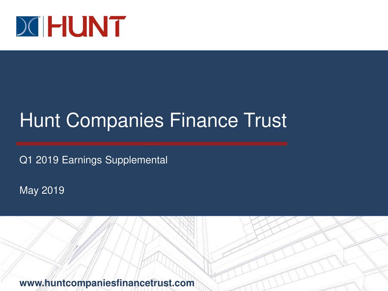 Hunt Companies Finance Trust, Inc. 2019 Q1 Results Earnings Call