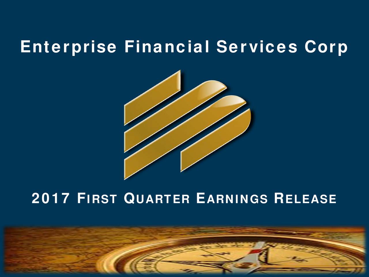 Enterprise Financial Services Corporation 2017 Q1 Results Earnings