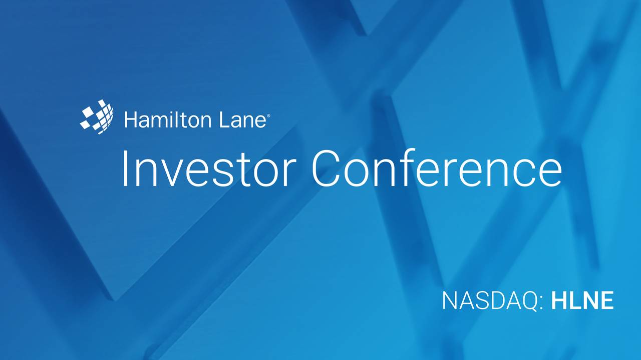 Hamilton Lane (HLNE) Presents At Inaugural Investor Conference