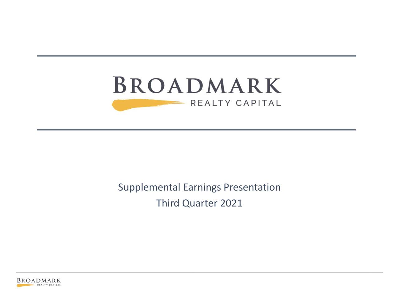 Broadmark Realty Capital Inc. 2021 Q3 Results Earnings Call