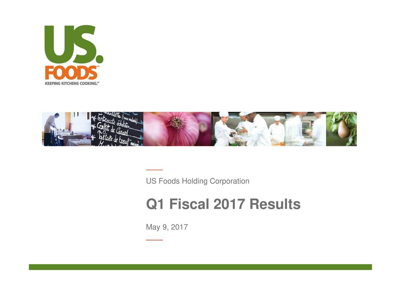 US Foods Holding 2017 Q1 Results Earnings Call Slides (NYSEUSFD