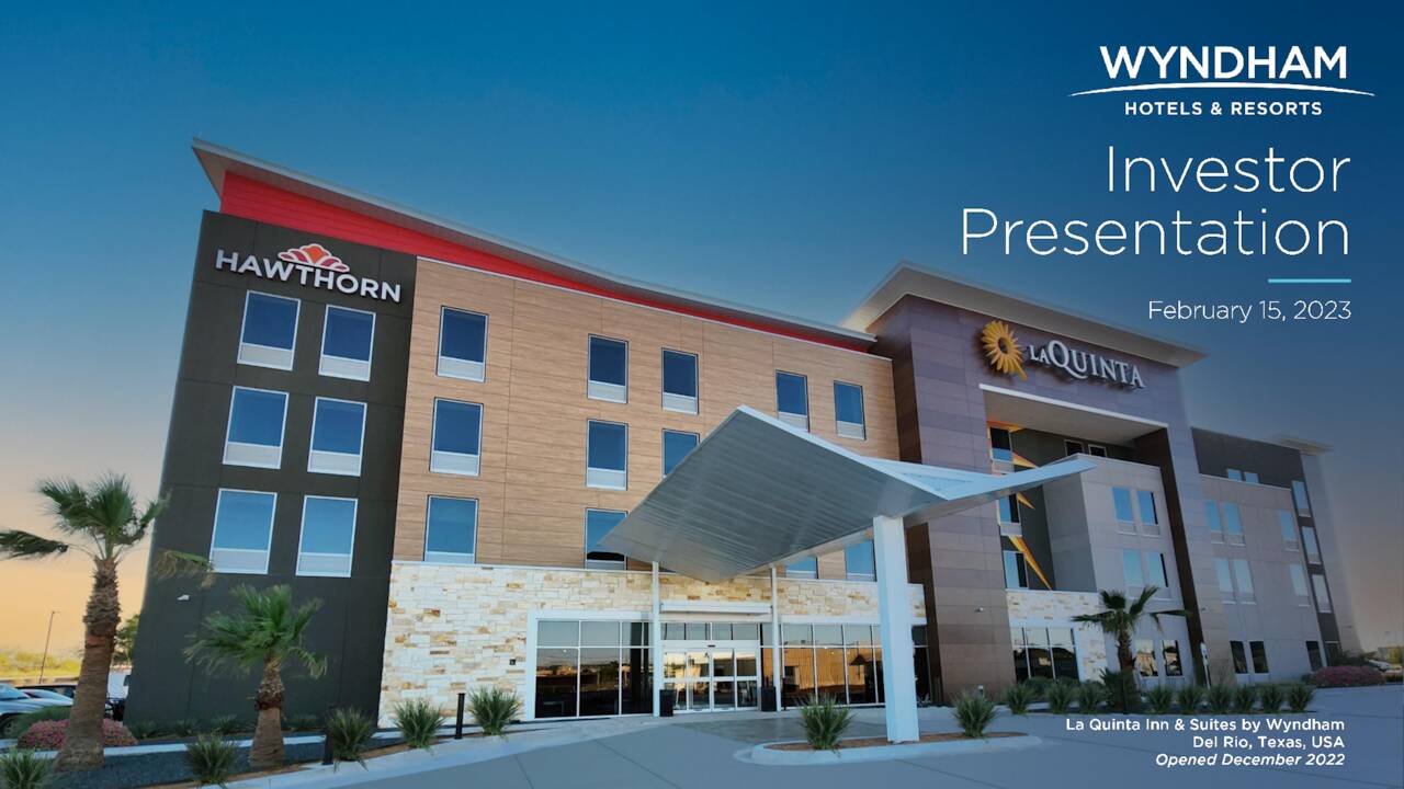 Wyndham Hotels & Resorts, Inc. 2022 Q4 Results Earnings Call