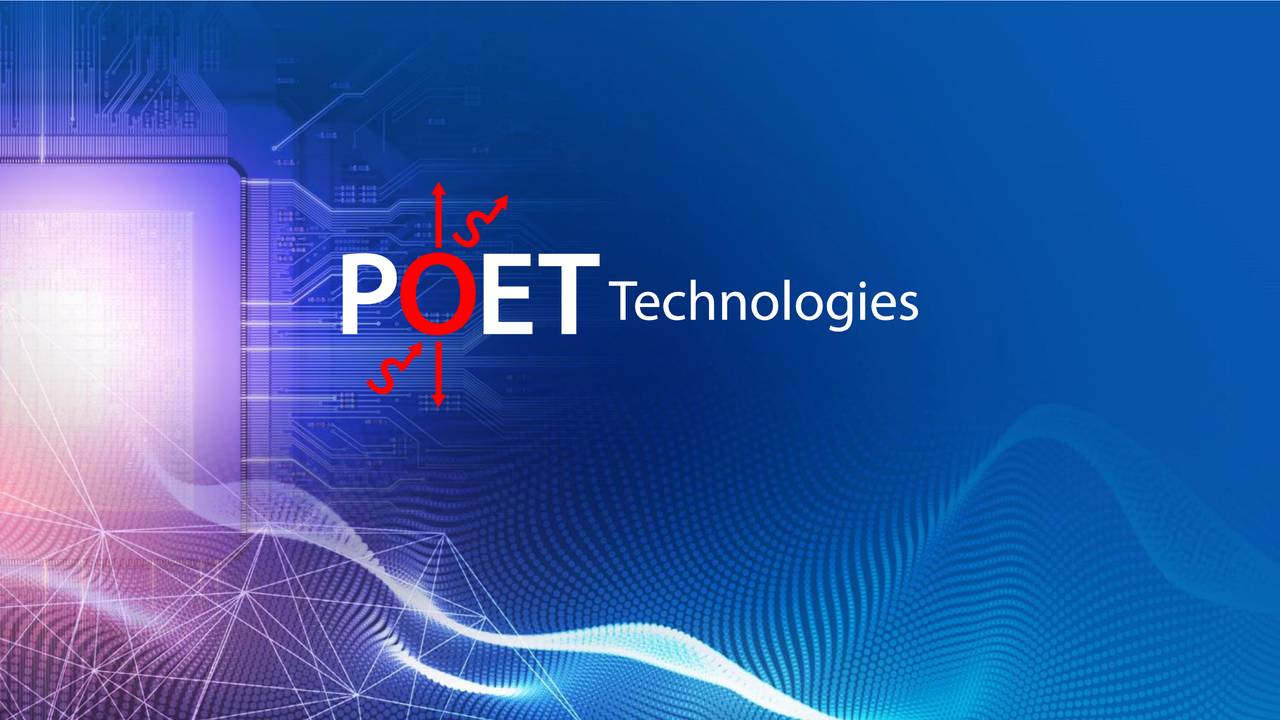 POET Technologies (POETF) Investor Presentation Slideshow (OTCMKTS