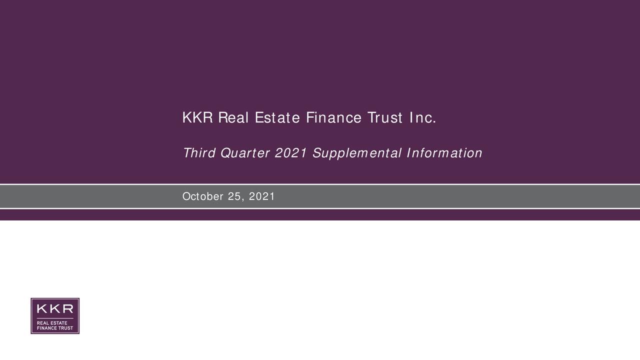 KKR Real Estate Finance Trust Inc. 2021 Q3 Results Earnings Call