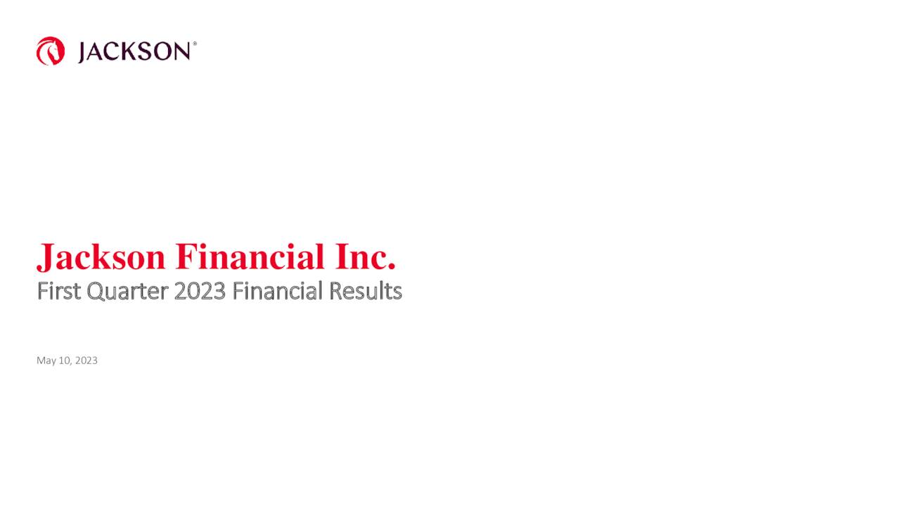 Jackson Financial Inc. 2023 Q1 Results Earnings Call Presentation