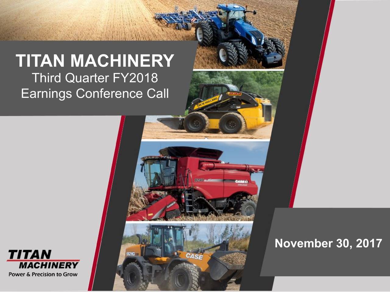 Titan Machinery Inc. 2018 Q3 Results Earnings Call Slides (NASDAQTITN) Seeking Alpha