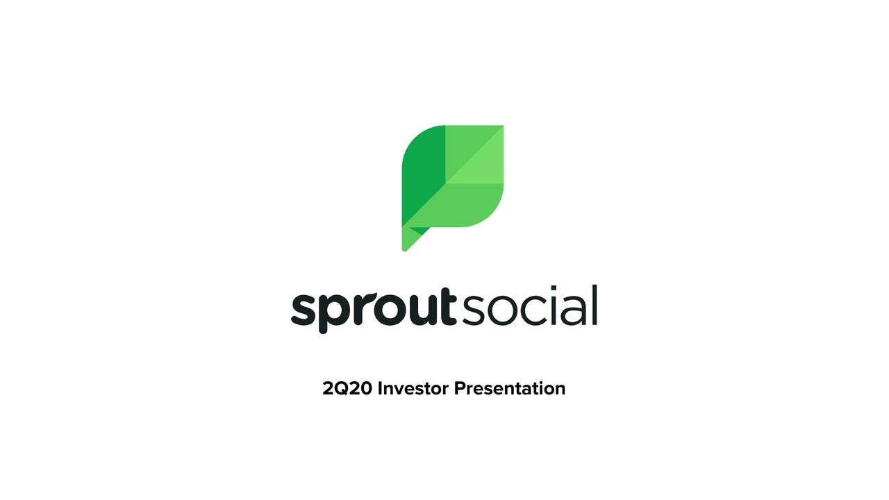 Sprout Social, Inc. 2020 Q1 Results Earnings Call Presentation