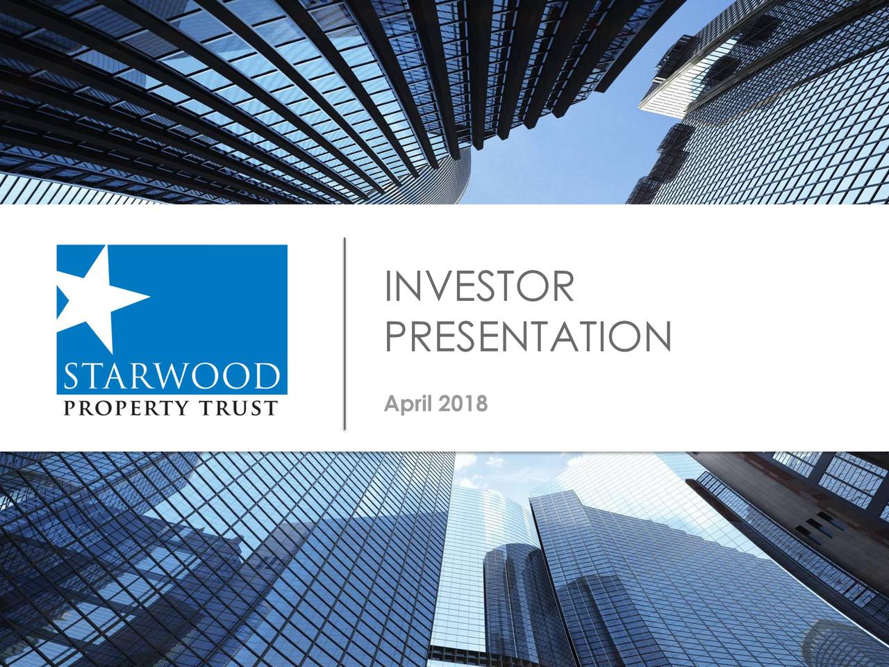 Starwood Property Trust, Inc. 2018 Q1 Results Earnings Call Slides