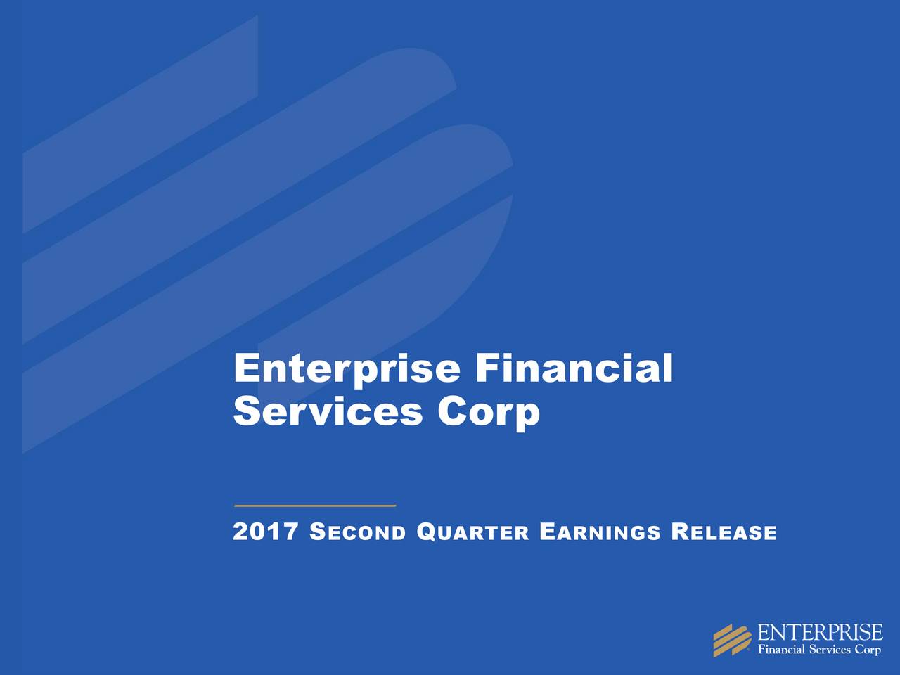 Enterprise Financial Services Corporation 2017 Q2 Results Earnings