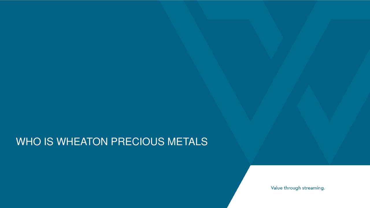 Wheaton Precious Metals (WPM) Presents At Bank Of America Merrill Lynch 35th Annual Global