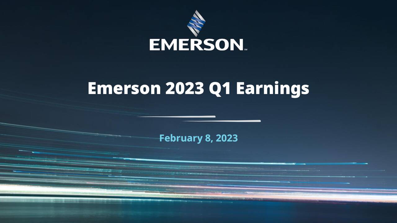 Emerson Electric Co. 2023 Q1 Results Earnings Call Presentation